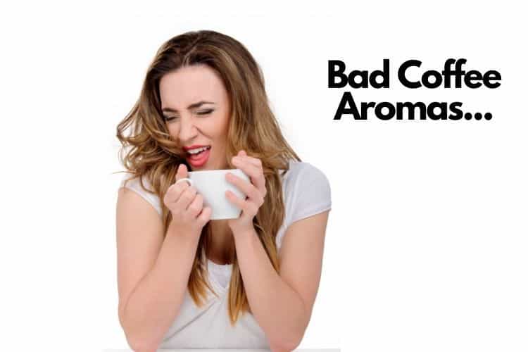 Bad Coffee Aromas