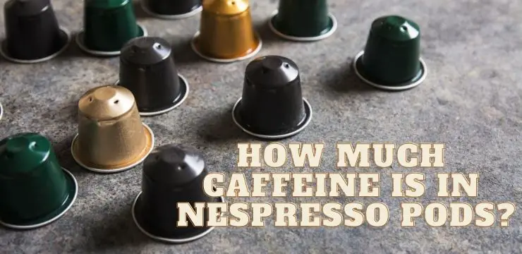 How much caffeine in nespresso